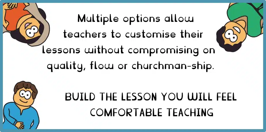 Giving teachers and leaders multiple options lets them customise their lesson to their needs.